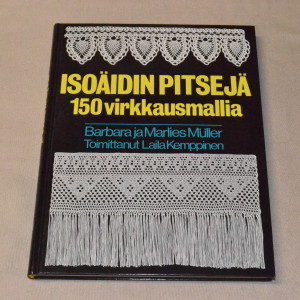 Isoäidin pitsejä - 150 virkkausmallia